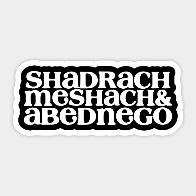 SHADRACH MESHACH& ABEDNEGO Sticker by MindsparkCreative